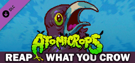 Capa de Atomicrops: Reap What You Crow