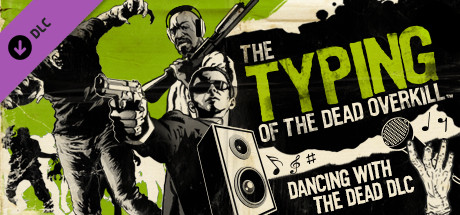 Capa de The Typing of the Dead: Overkill - Dancing with the Dead DLC