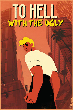 Capa de To Hell With The Ugly